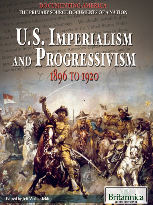 Title details for U.S. Imperialism and Progressivism by Jeff Wallenfeldt - Wait list